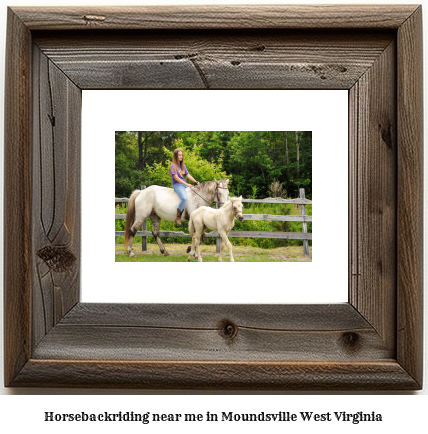 horseback riding near me in Moundsville, West Virginia